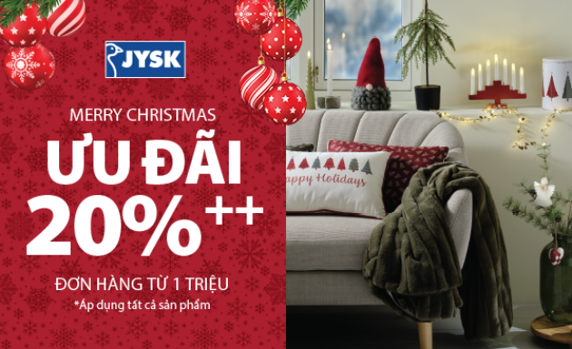MERRY CHRISTMAS- Ưu đãi 20% ++ từ JYSK