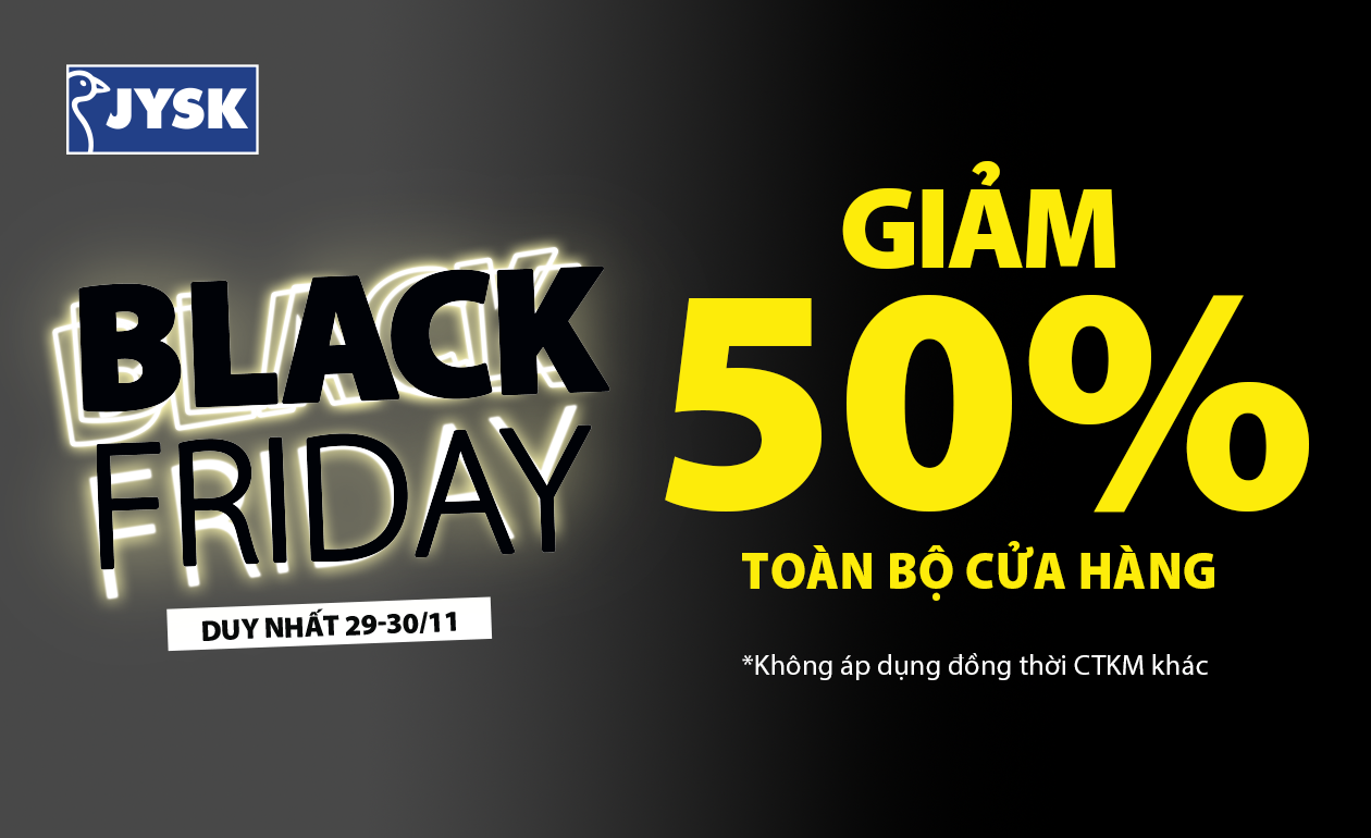 Siêu ưu đãi 50% cùng Black Friday 2024 tại JYSK