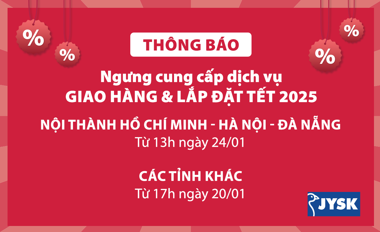 Thông báo lịch nghỉ Tết Nguyên Đán 2025 từ JYSK Việt Nam