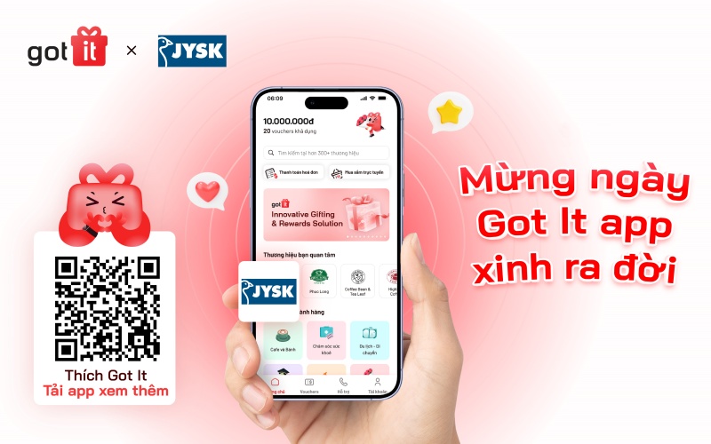 Cùng JYSK chào mừng app Got It và nhận ngay những ưu đãi hấp dẫn