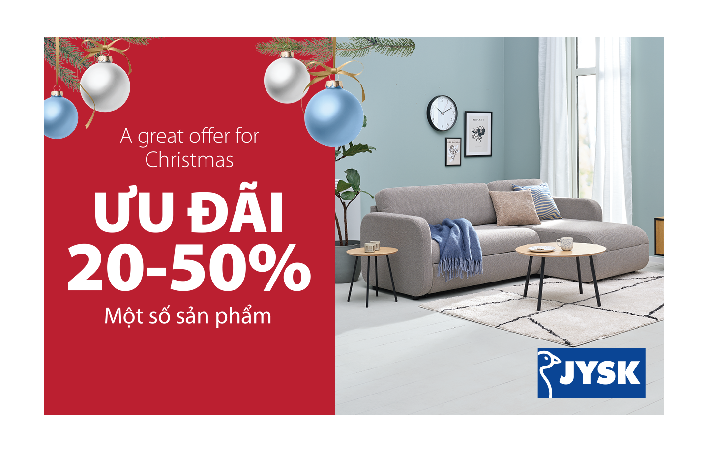 A great offer for christmas - Ưu đãi lên đến 50% tại JYSK Việt Nam
