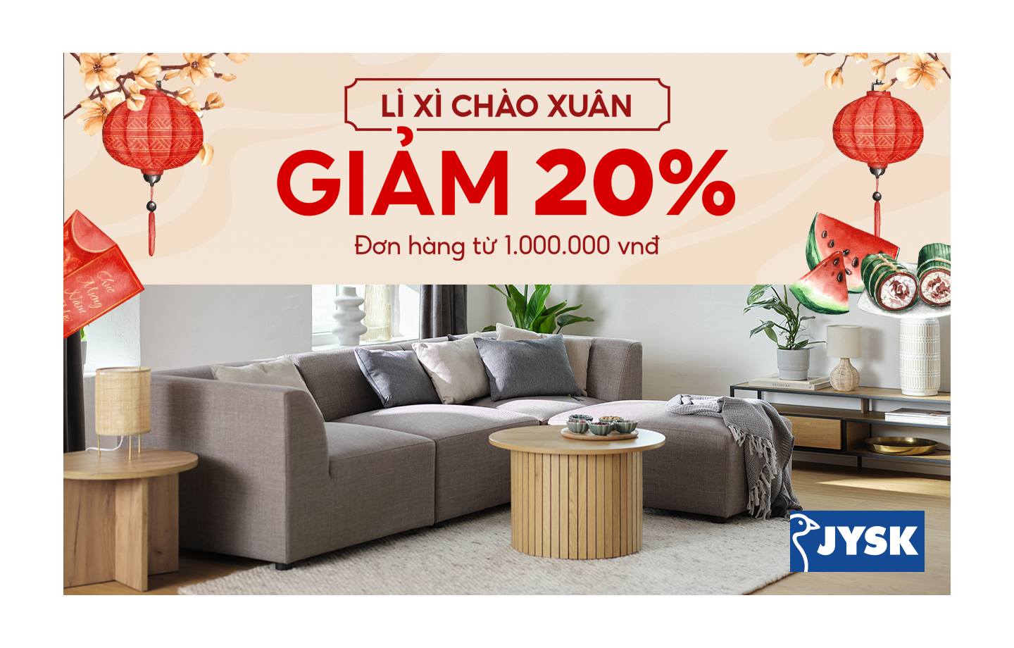JYSK Lì xì chào Xuân – Tặng ưu đãi 20% cho đơn hàng từ 2.000.000 vnđ