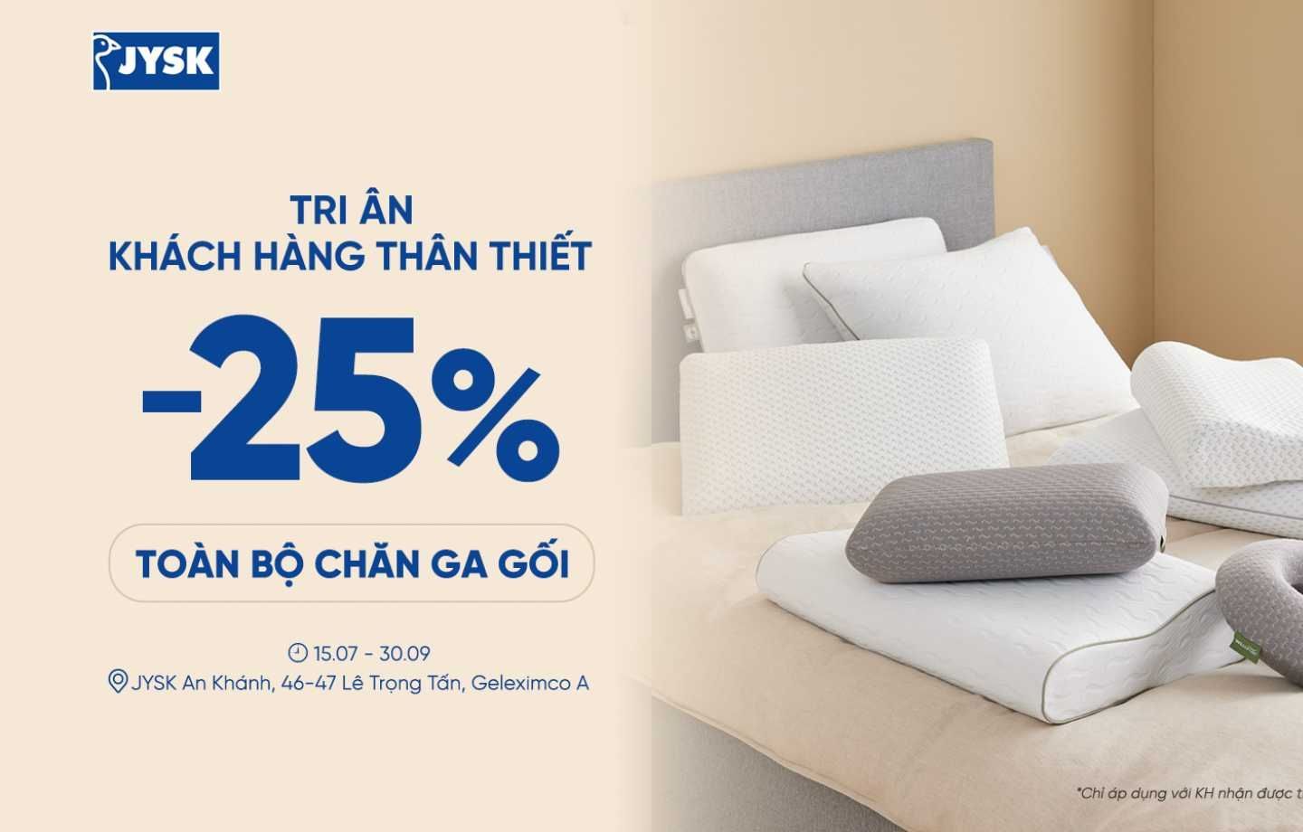 Ưu đãi 25% Tri ân Khách hàng thân thiết tại JYSK An Khánh
