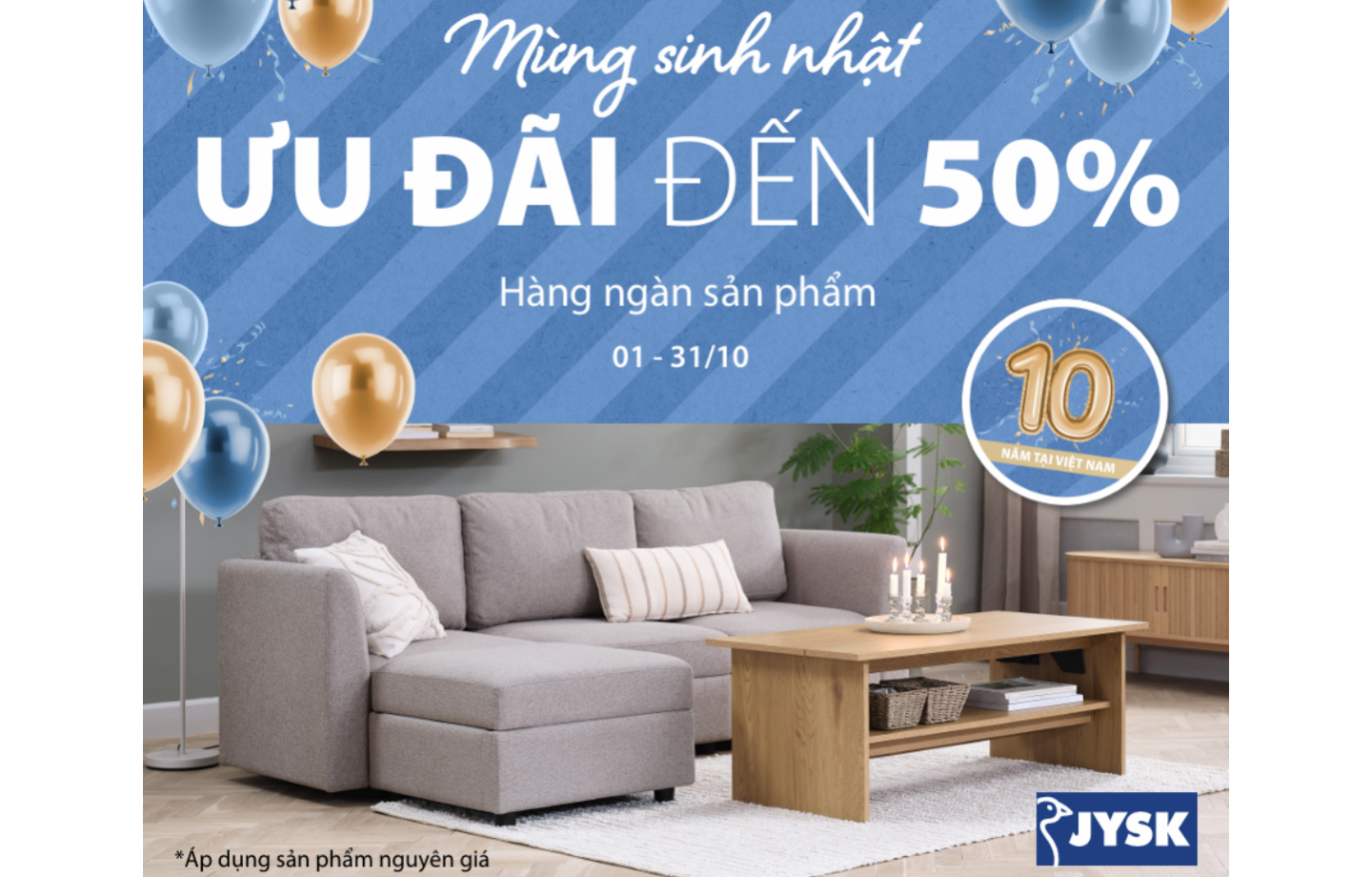 JYSK Việt Nam 10 Năm - Ưu Đãi Đến 50% Nội Thất Bắc Âu