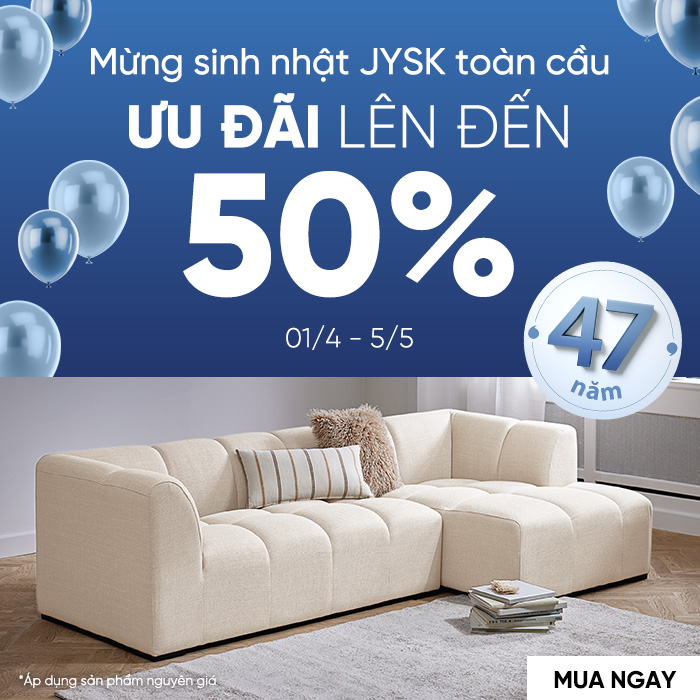 Sinh nhật JYSK toàn cầu 47 tuổi T4.26